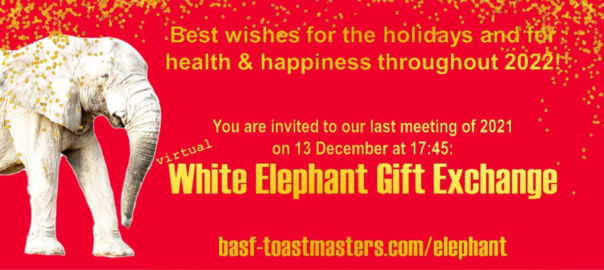 https://basf-toastmasters.com/wp-content/uploads/2021/12/Flyer_2021-12-White-Elephant-Gift-exchange_604-270.jpg